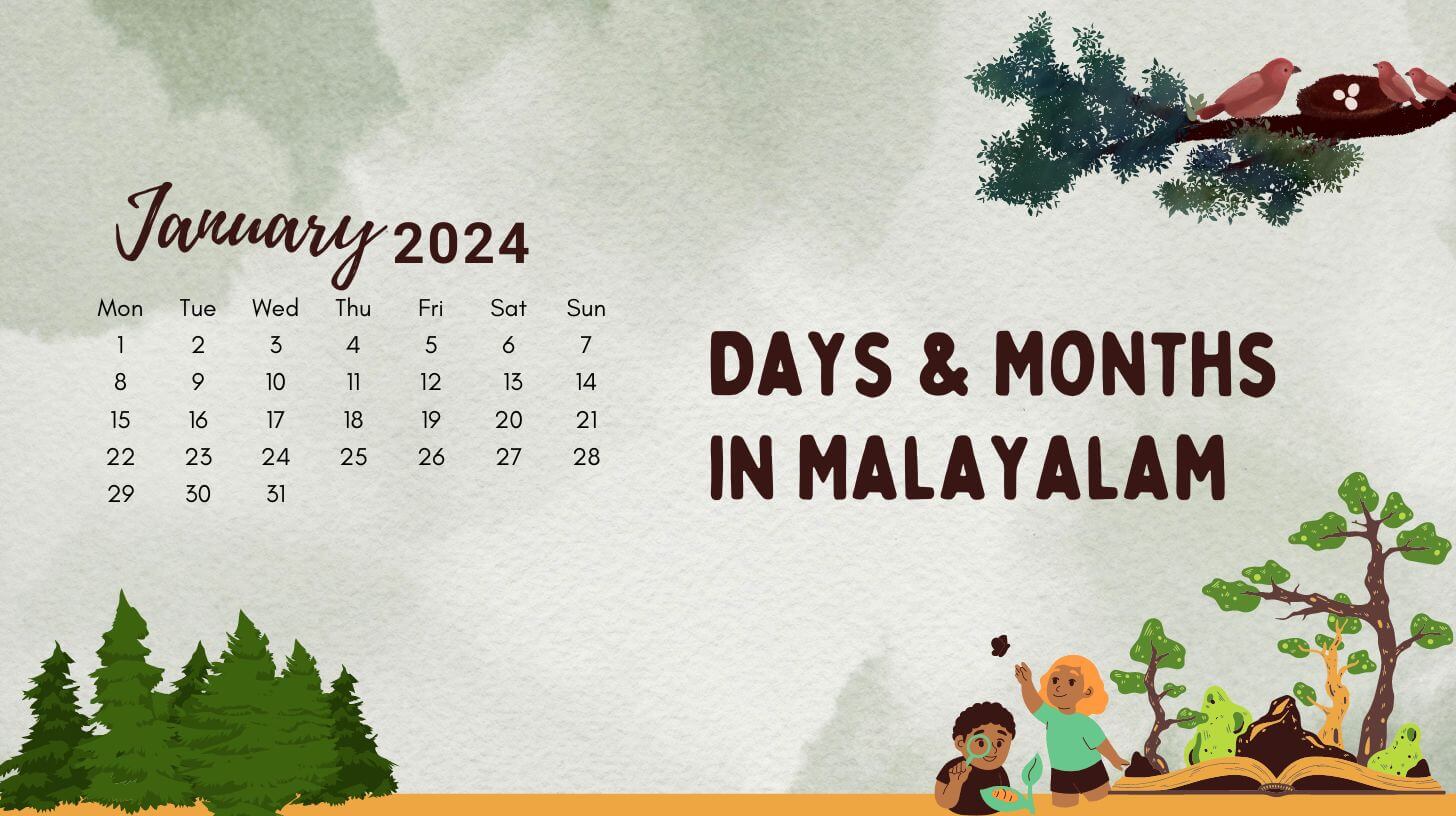 Expand your Malayalam vocabulary with our detailed guide to the names of days and months. Perfect for beginners, this post offers practical tips and insights to help you learn quickly and effectively.