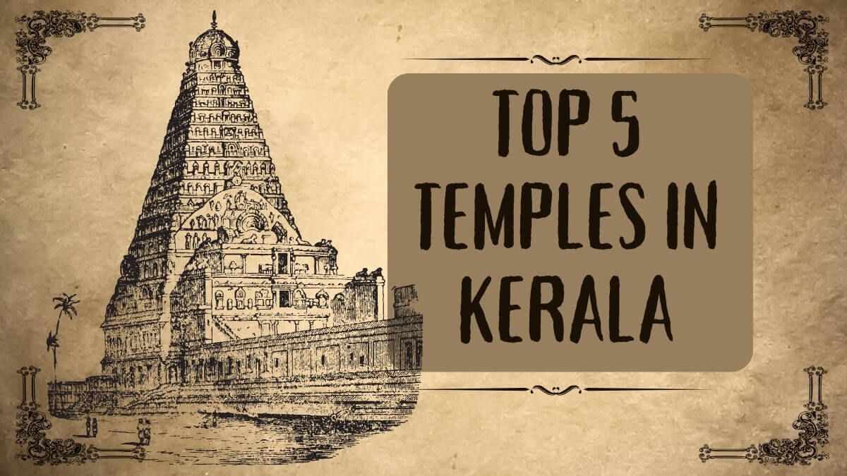 the top 5 temples in Kerala