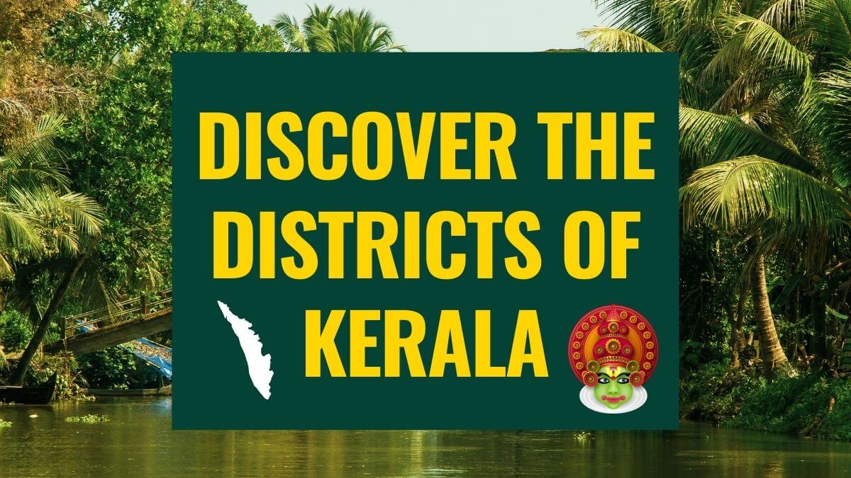 Exploring the Districts of Kerala