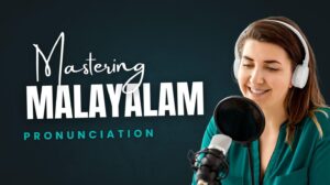 Malayalam Pronunciation