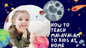 How to Teach Malayalam to Kids at Home