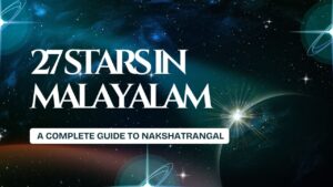 27 Stars in Malayalam (നക്ഷത്രങ്ങൾ)
